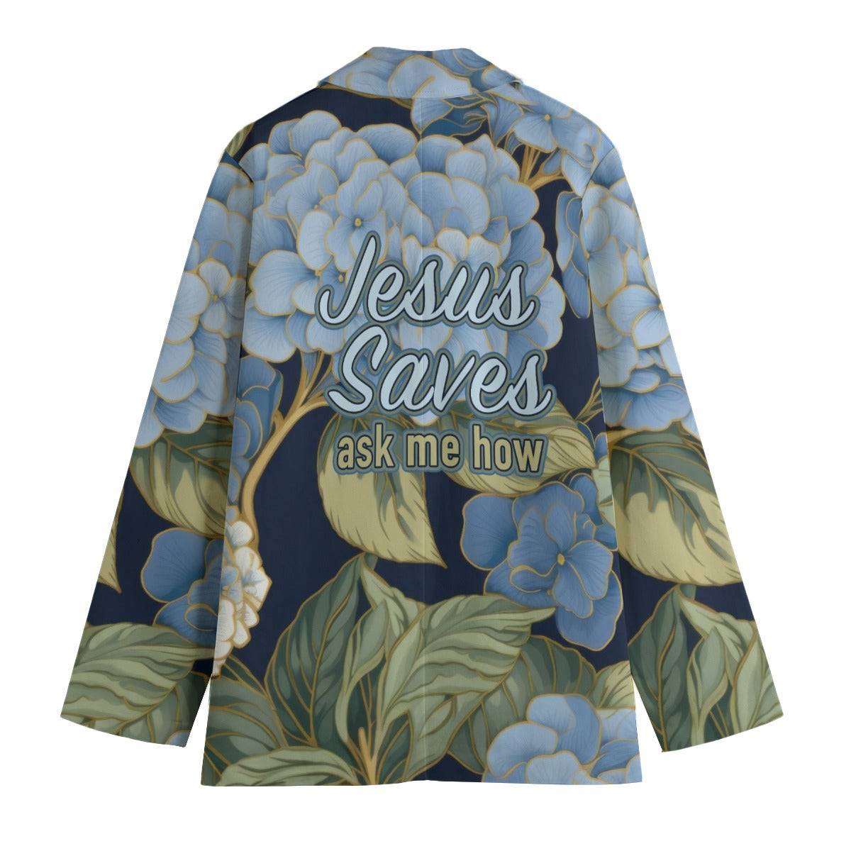 "Jesus Saves ask me how" Blue & Green Floral Women's Leisure Blazer