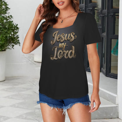 "Jesus my Lord" Black & Gold Women's Square Neck Short Sleeve T-Shirts