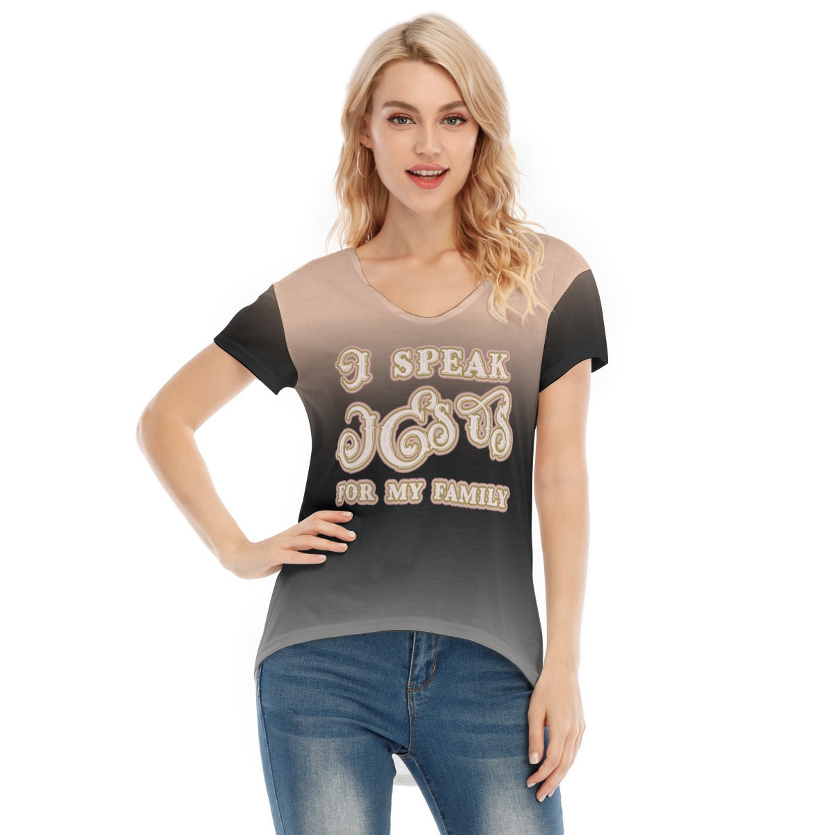 Women's V-Neck Short Sleeve T-Shirt - "I Speak Jesus for my Family"