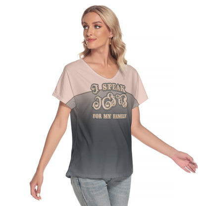Women's Loose V-Neck Short Sleeve T-Shirt - "I Speak Jesus for my Family"