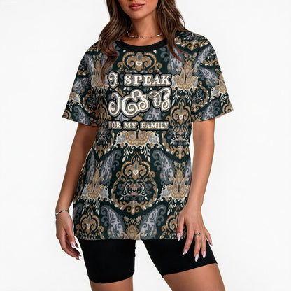 Women's Loose Fit Floral T-Shirt -  "I Speak Jesus for my Family"