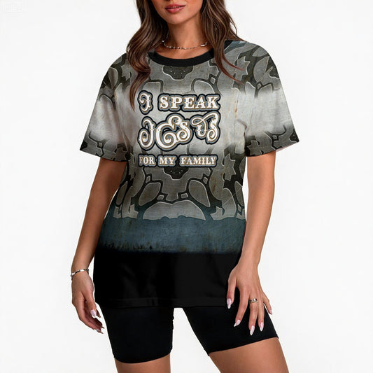 Women's Loose Fit Floral T-Shirt -  "I Speak Jesus for my Family"